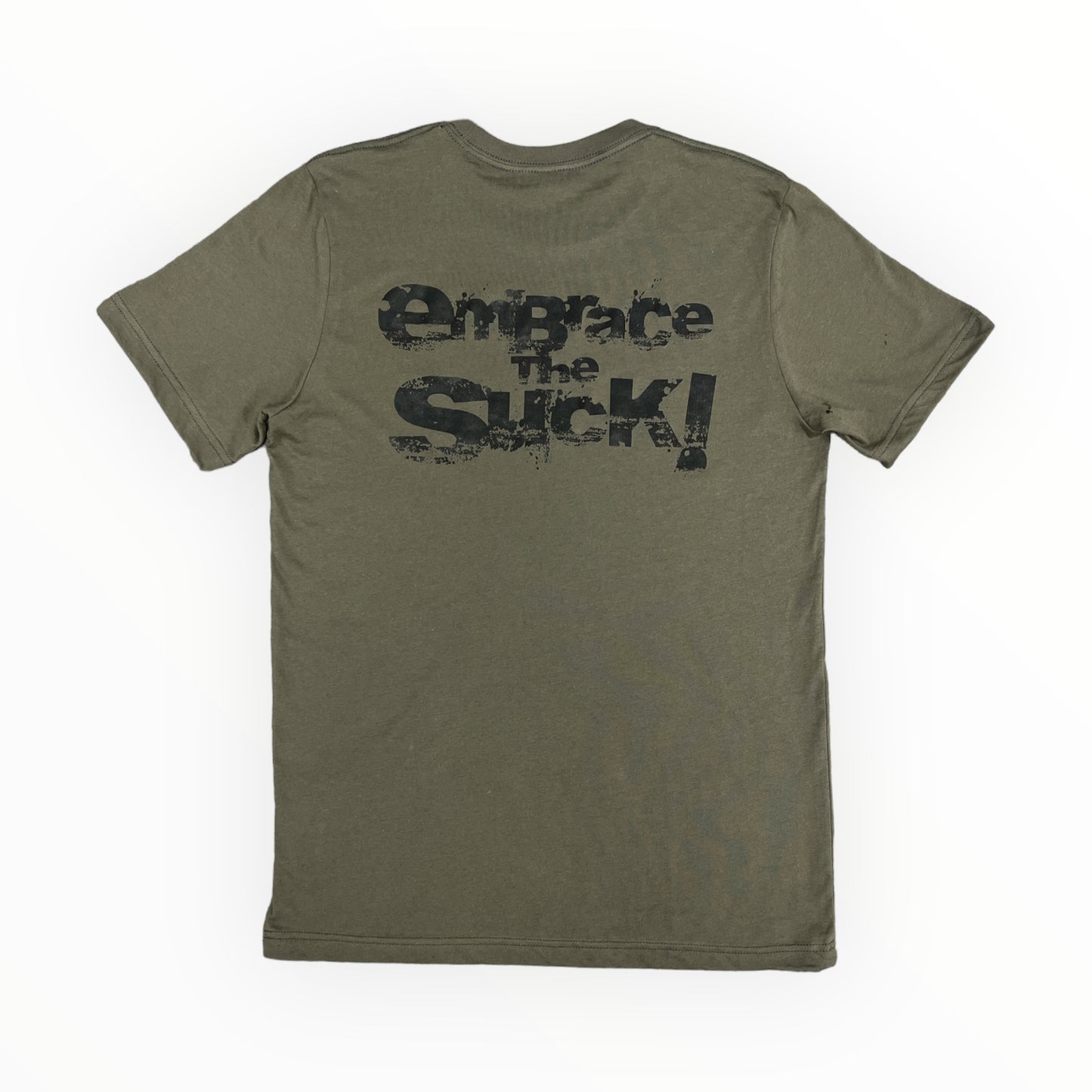 Embrace The Suck T-Shirt