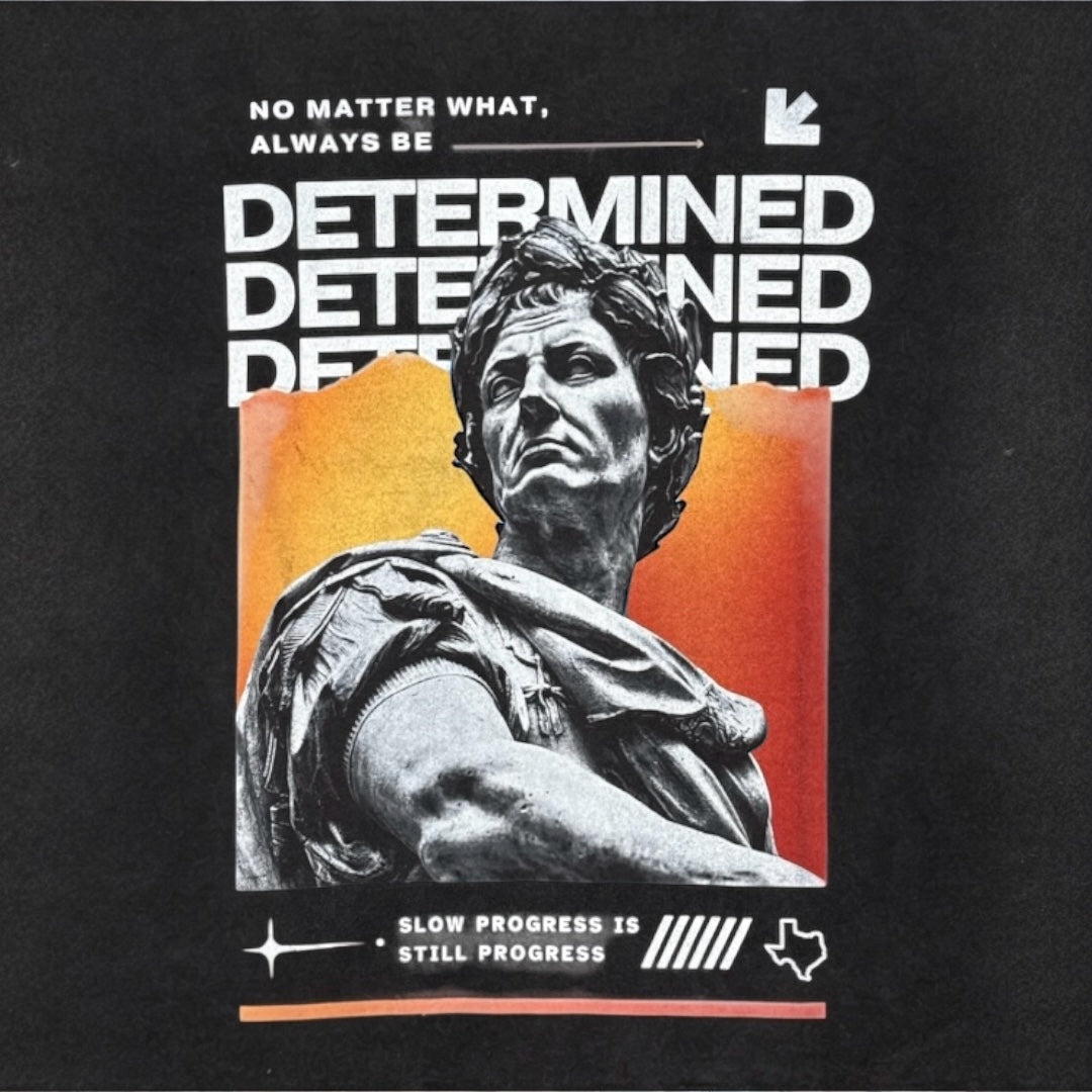 Determined Graphic Tee
